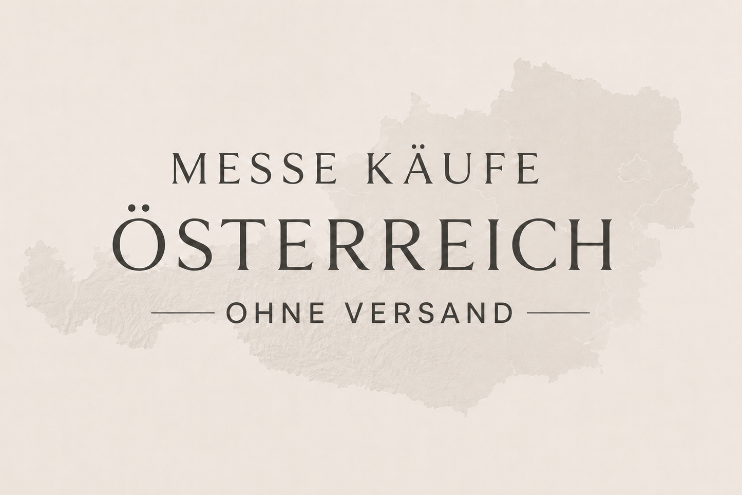 Messe Käufe Österreich (ohne Versand)