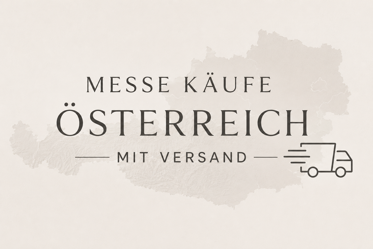 Messe Käufe Österreich (mit Versand)